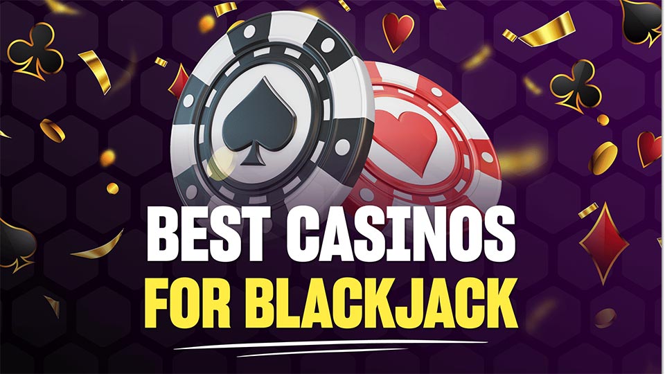 Best Blackjack Bonuses
