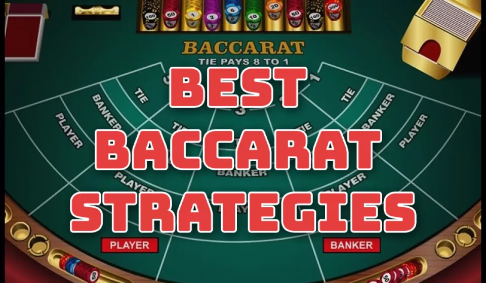 Baccarat Betting Strategies